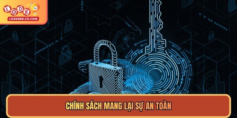 Chính sách mang lại sự an toàn