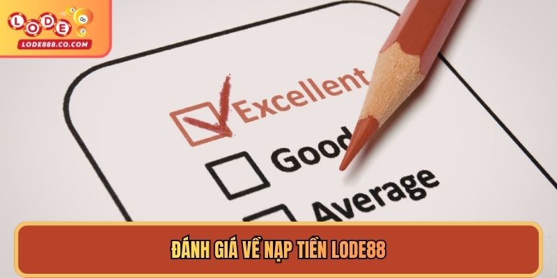 Đánh giá về Nạp tiền Lode88